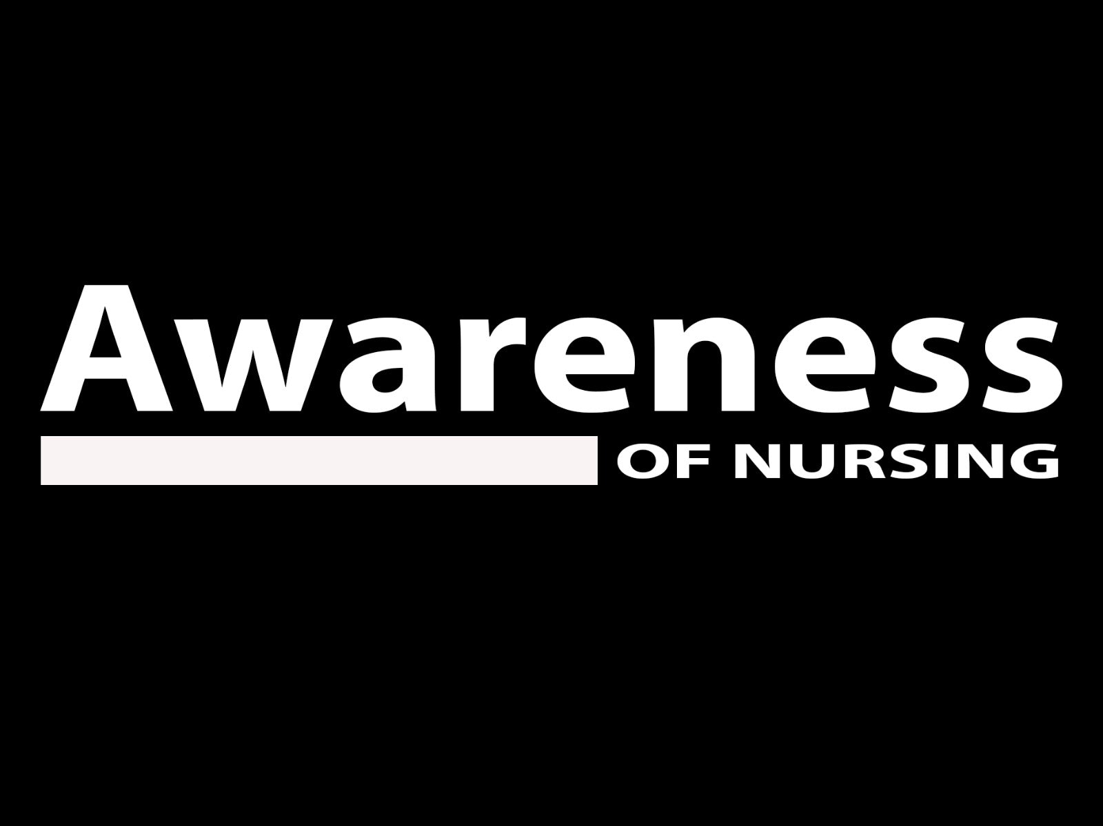 Awareness of Nursing